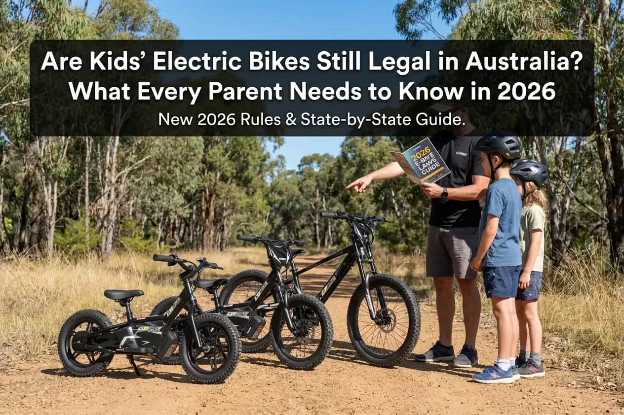 Are Kids' Electric Bikes Still Legal in Australia? What Every Parent Needs to Know in 2026 Are Kids' Electric Bikes Still Legal in Australia? What Every Parent Needs to Know in 2026
